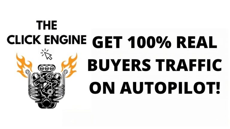 The Click Engine Review: How to Get 1,000 FREE Website Views & High-Quality Buyer Traffic!
